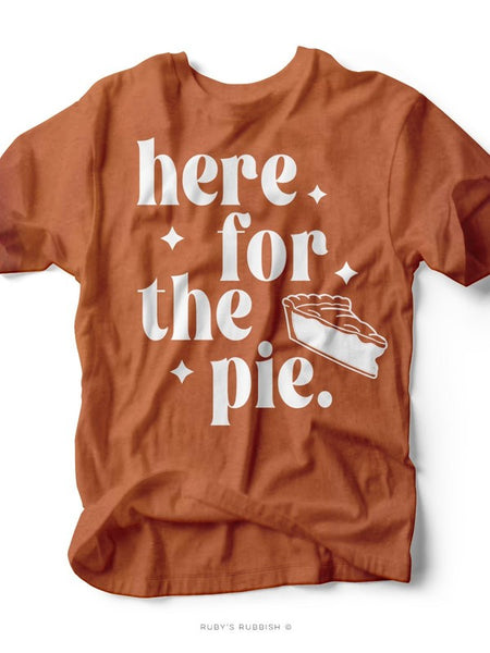 Here for the Pie Tee