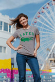 Later Alligator Women's T Shirt