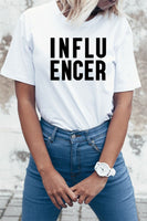 Influencer Tee